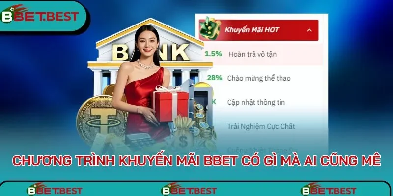 Chương trình khuyến mãi BBet có gì mà ai cũng mê