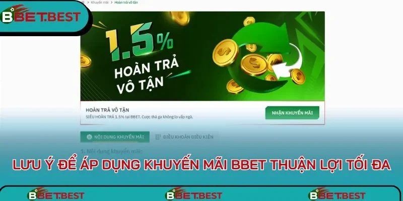 Lưu ý để áp dụng Khuyến mãi BBet thuận lợi tối đa