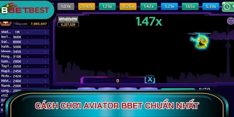 Cách chơi Aviator BBet chuẩn nhất