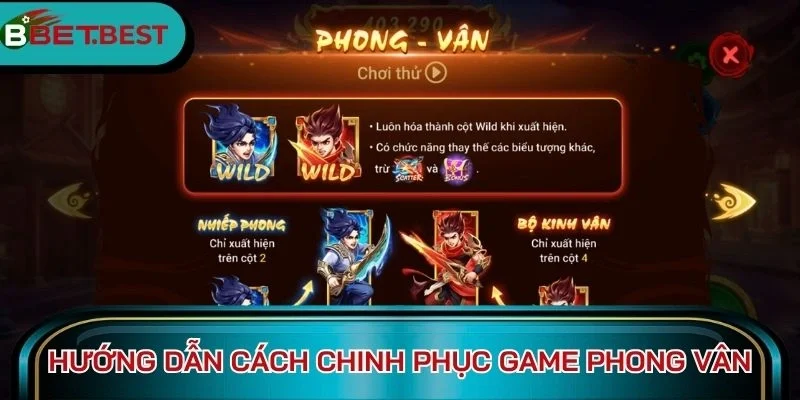 Hướng dẫn cách chinh phục game Phong Vân
