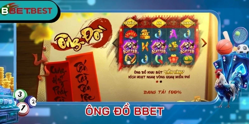 Ông Đồ BBet - Quay Hũ Đổi Đời Cực Dễ Dàng Cho Hội viên