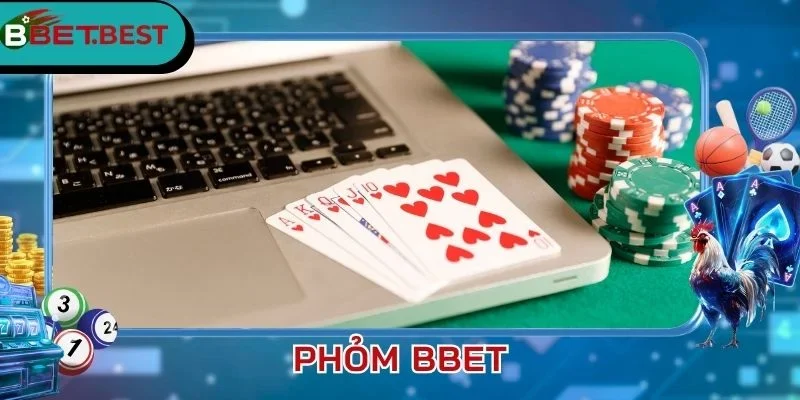 Hướng dẫn chơi Phỏm đúng luật