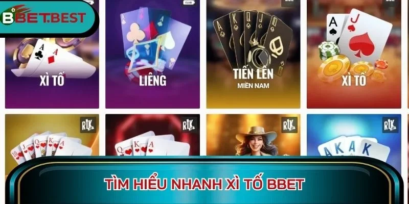 Tìm hiểu nhanh Xì tố BBet