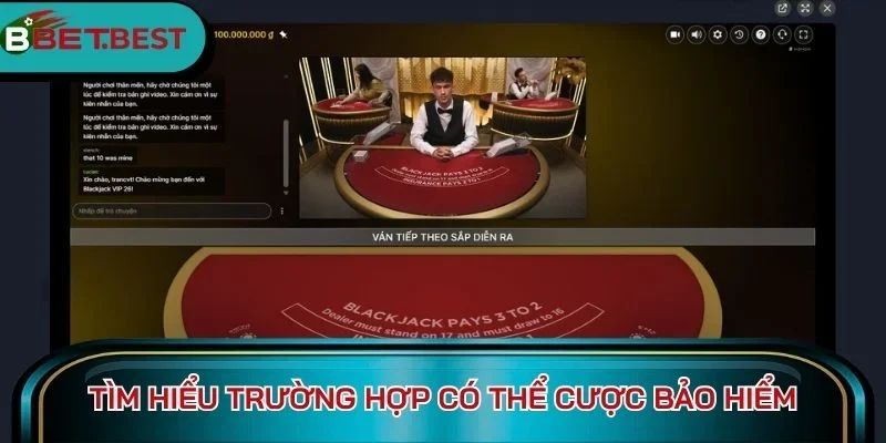 Tìm hiểu trường hợp có thể cược bảo hiểm